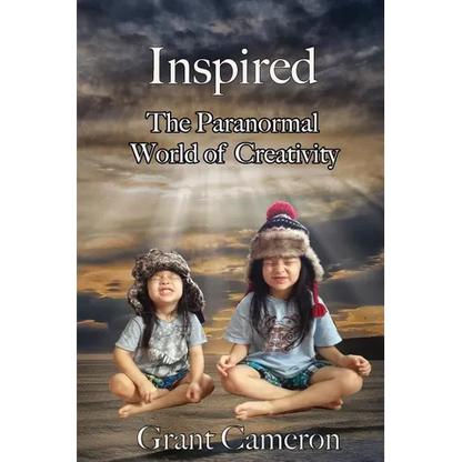 Inspired: The Paranormal World of Creativity