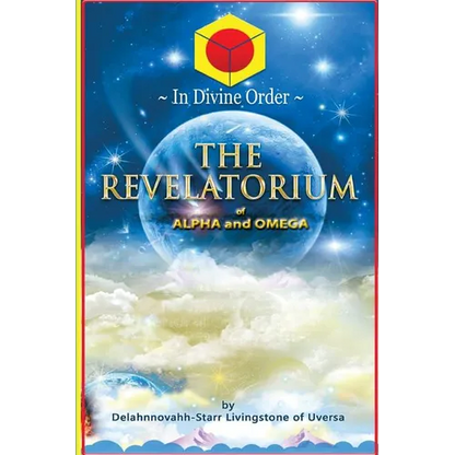 The Revelatorium of Alpha and Omega - Paperback