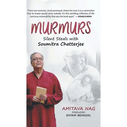 Murmurs: Silent Steals with Soumitra Chatterjee - Hardcover