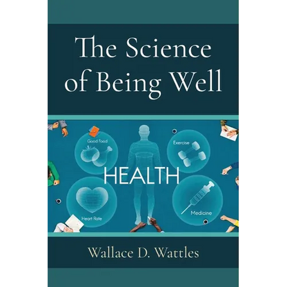 The Science of Being Well