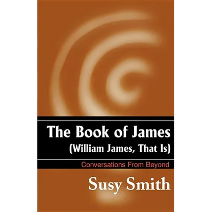 The Book of James: William James, That is - Paperback