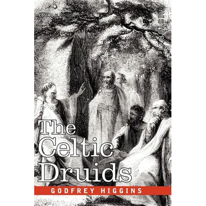 The Celtic Druids - Hardcover