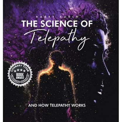 The Science of Telepathy: And How Telepathy Works - Hardcover