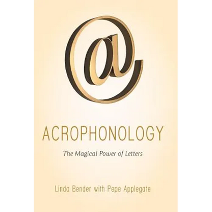 Acrophonology: The Magical Power of Letters