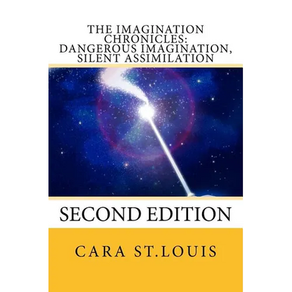 Dangerous Imagination, Silent Assimilation: Second Edition