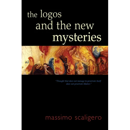The Logos and the New Mysteries - Paperback