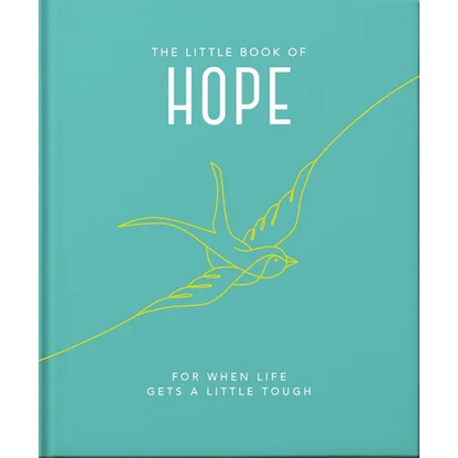 The Little Book of Hope: For When Life Gets a Little Tough
