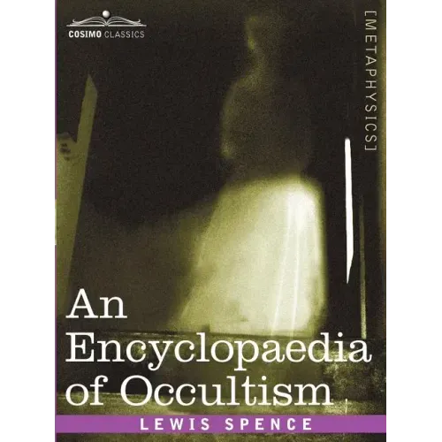 An Encyclopaedia of Occultism
