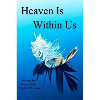 Heaven Is Within Us - Paperback