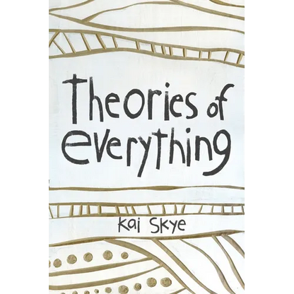 Theories of Everything: Also Some Opinions & A Few Sketchy Facts