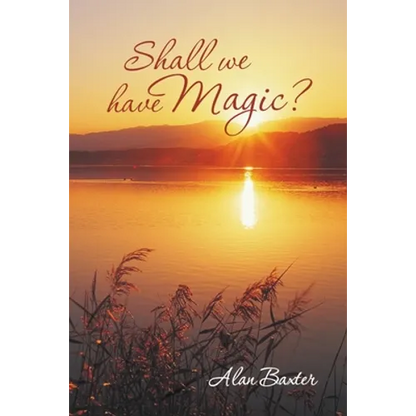 Shall We Have Magic?