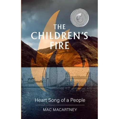 The Children's Fire: Heart song of a people
