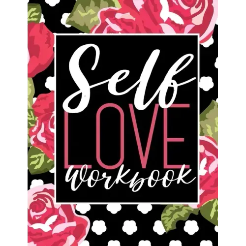 Self Love Workbook