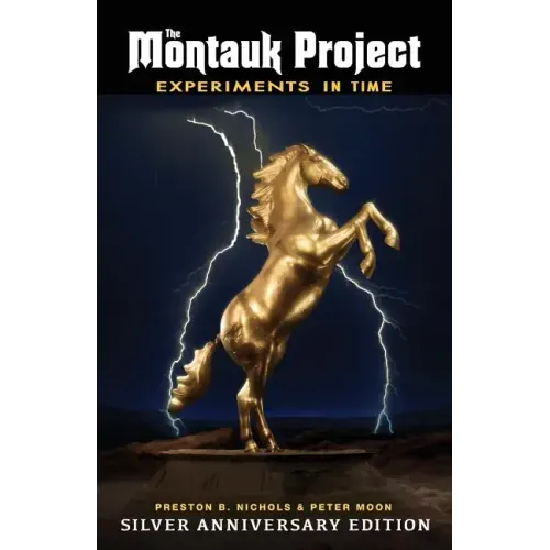 The Montauk Project - Experiments in Time: Silver Anniversary Edition