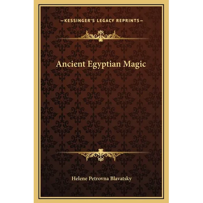 Ancient Egyptian Magic