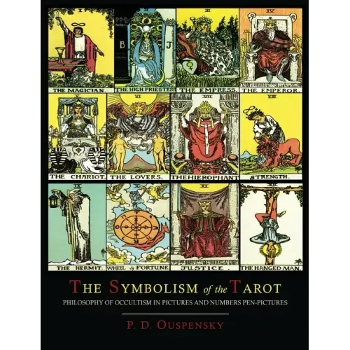 The Symbolism of the Tarot [Color Illustrated Edition]