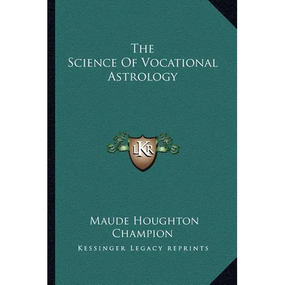 The Science Of Vocational Astrology