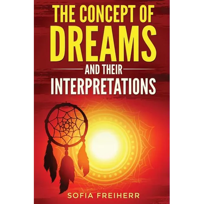Dream interpretations: The concept of dreams - Paperback