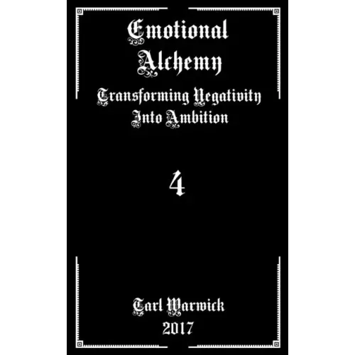 Emotional Alchemy: Transforming Negativity into Ambition