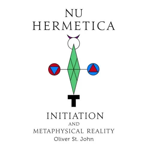 Nu Hermetica-Initiation and Metaphysical Reality