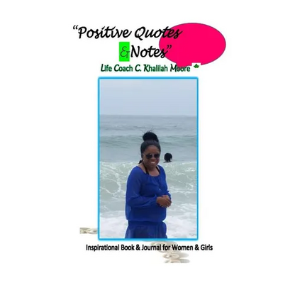 Positive Quotes & Notes Inspirational Book