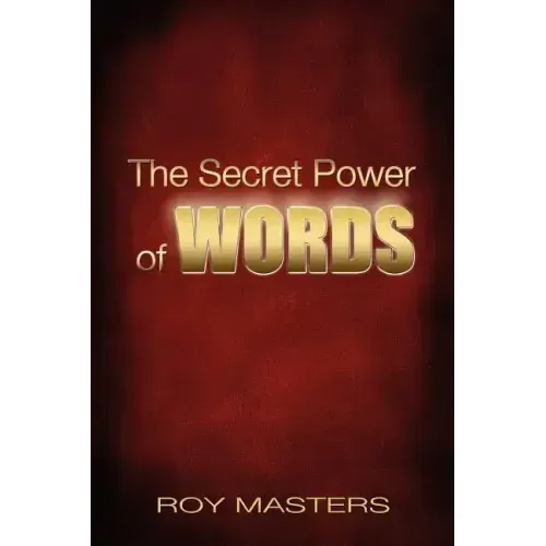 The Secret Power of WORDS