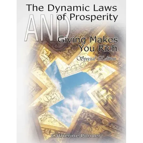 The Dynamic Laws of Prosperity AND Giving Makes You Rich - Special Edition