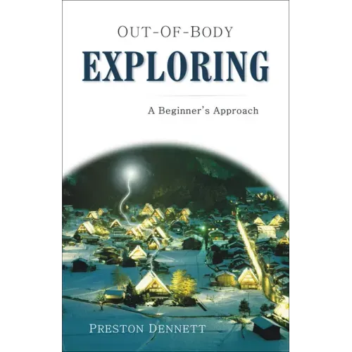Out-Of-Body Exploring: A Beginner's Approach