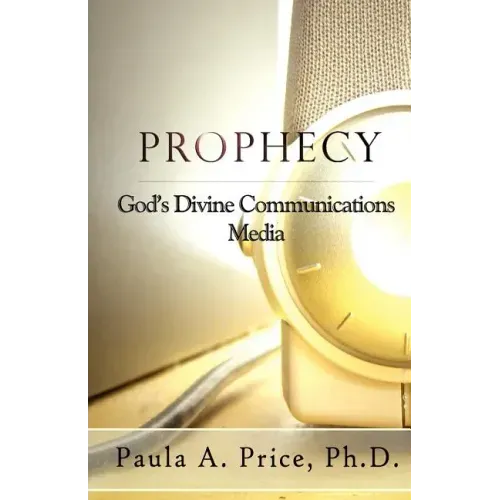 Prophecy: God's Divine Communications Media
