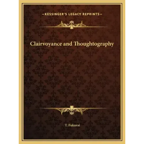 Clairvoyance and Thoughtography
