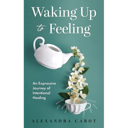 Waking Up to Feeling: An Expressive Journey of Intentional Healing
