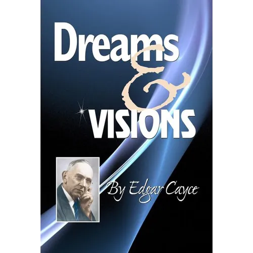 Dreams & Visions