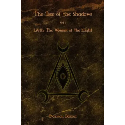 The Tree of the Shadows: Lilith: The Woman of the Night