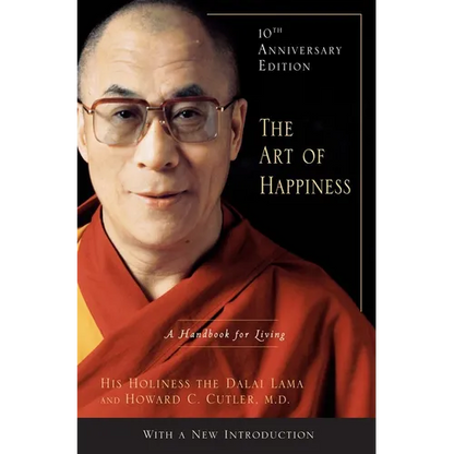 The Art of Happiness: A Handbook for Living - Hardcover