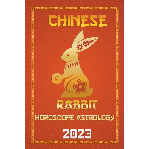 Rabbit Chinese Horoscope 2023