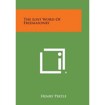 The Lost Word of Freemasonry - Paperback