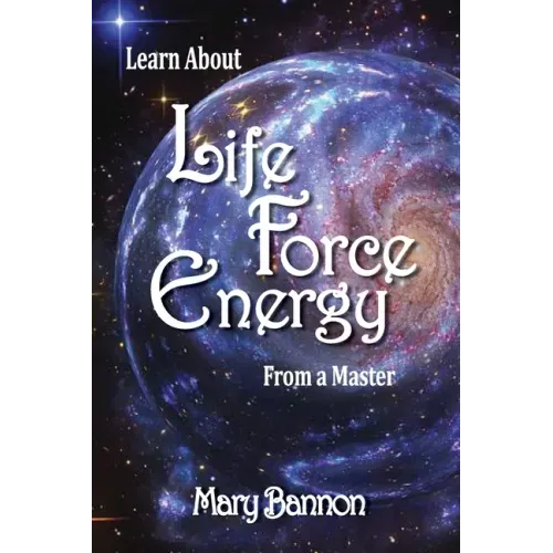 Learn About Life Force Energy From A Master