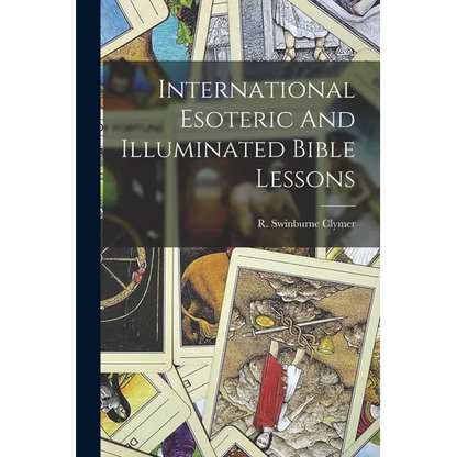 International Esoteric And Illuminated Bible Lessons - Paperback