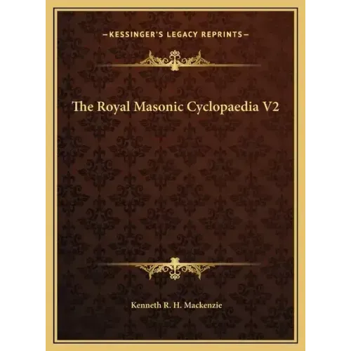 The Royal Masonic Cyclopaedia V2