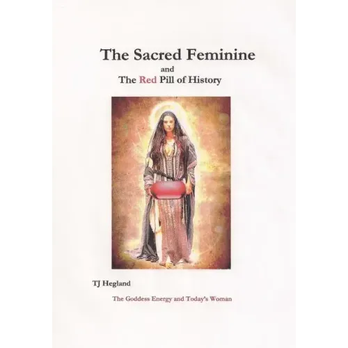 The Sacred Feminine