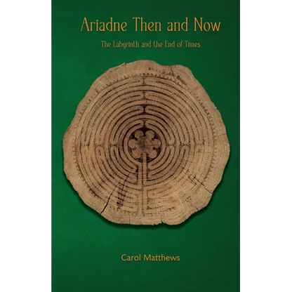 Ariadne Then and Now: The Labyrinth and the End of Times - Paperback