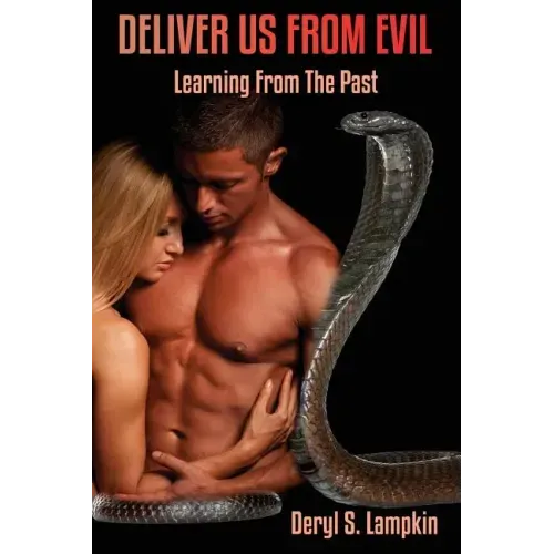 Deliver Us From Evil: Learning From the Past