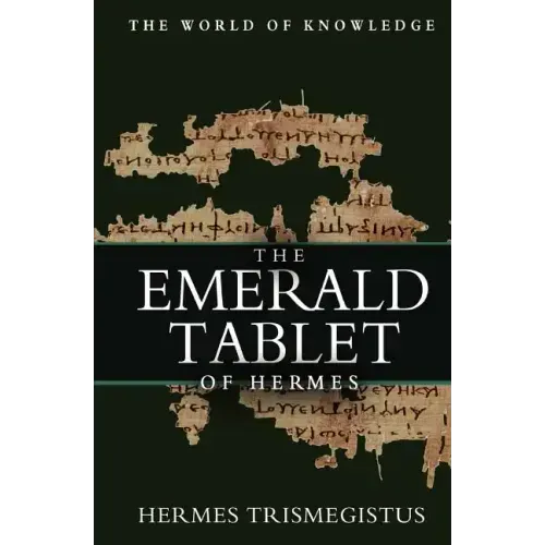 The Emerald Tablet Of Hermes