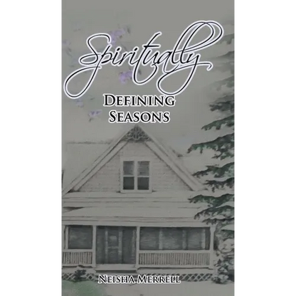 Spiritually Defining Seasons
