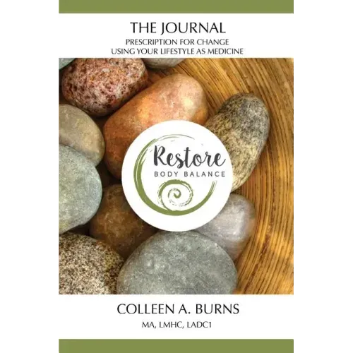 The Journal: Using Your Lifestyle as Medicine
