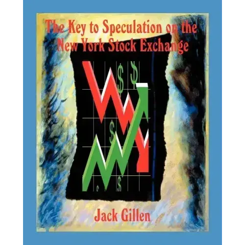 The Key to Speculation on the New York Stock Exchange