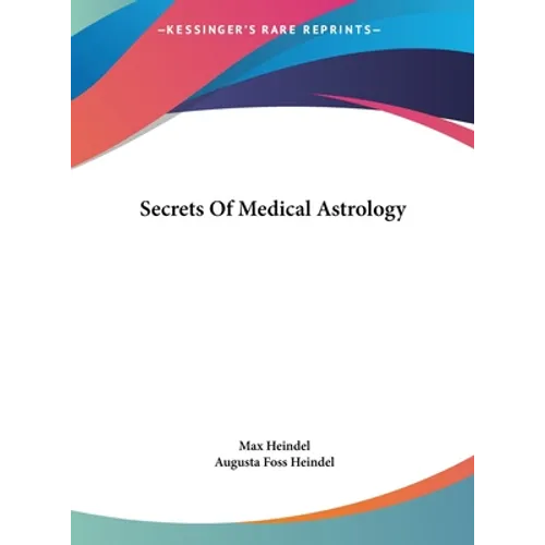 Secrets Of Medical Astrology