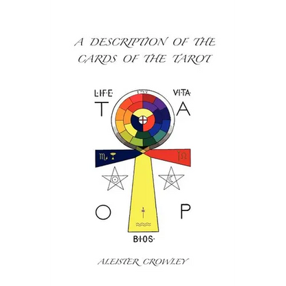 A Description of the Cards of the Tarot