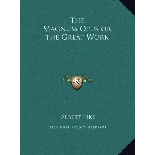 The Magnum Opus or the Great Work