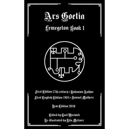Ars Goetia: Book I of the Lemegeton